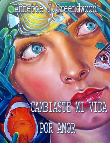 CAMBIASTE MI VIDA POR AMOR