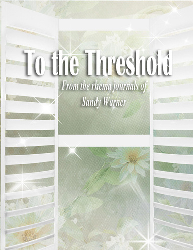 To The Threshold