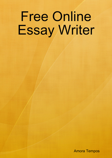 Free Online Essay Writer