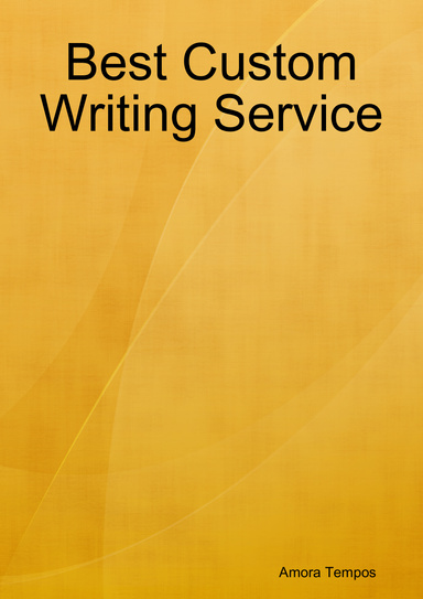 Best Custom Writing Service