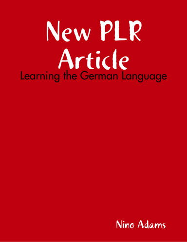 New PLR Article: Learning the German Language