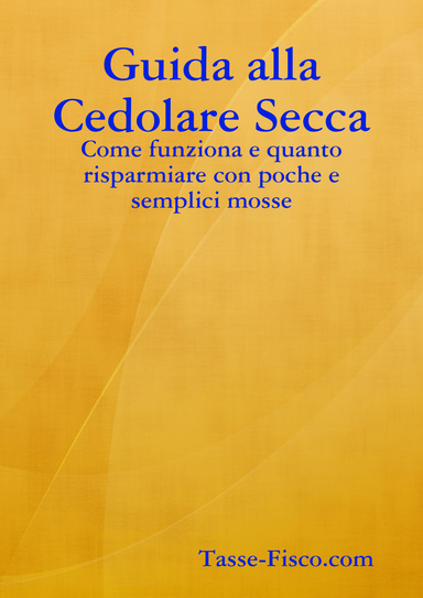 Guida alla Cedolare Secca
