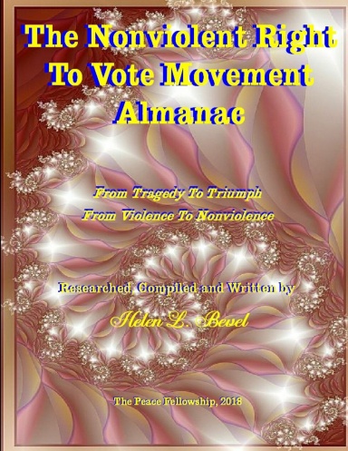 The Nonviolent Right To Vote Movement Almanac