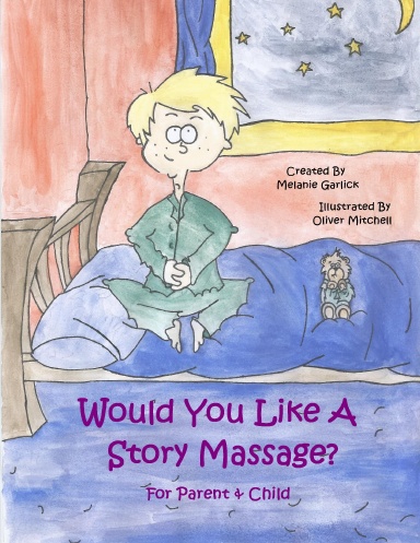 Would You Like A Story Massage? For Parent & Child