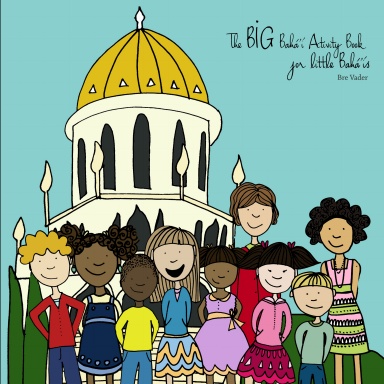 BIG Baha'i Activity Book for little Baha'is