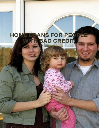 Home Loans for People With Bad Credit