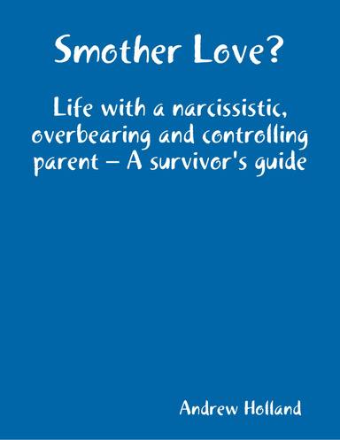 Smother Love?