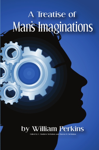 A Treatise of Man's Imaginations
