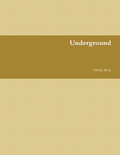 Underground