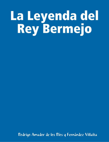 La Leyenda del Rey Bermejo