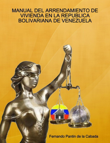 MANUAL DEL ARRENDAMIENTO DE VIVIENDA EN LA REPUBLICA BOLIVARIANA DE VENEZUELA