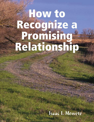 How to Recognize a Promising Relationship