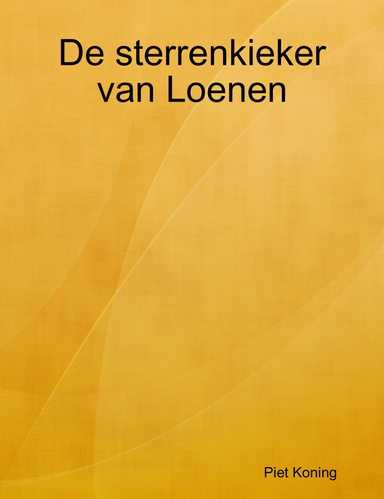 De sterrenkieker van Loenen