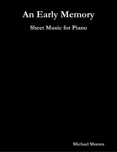 An Early Memory - Sheet Music for Piano