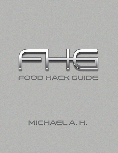 Food Hack Guide