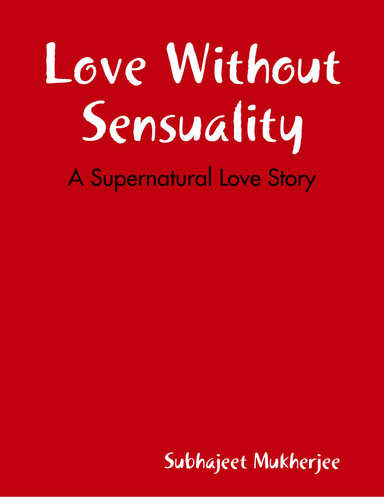 Love Without Sensuality
