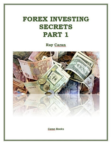 Forex Investing Secrets - Part 1