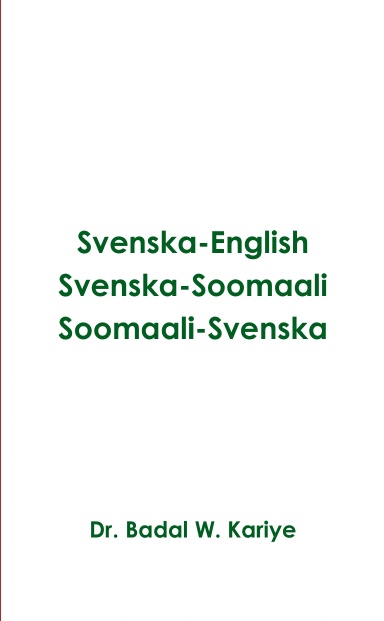 Svenska-English Svenska-Soomaali Soomaali-Svenska