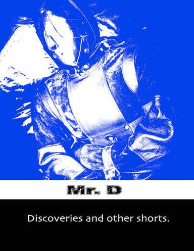 Discoveries and Other Shorts