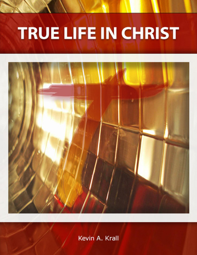 True Life In Christ