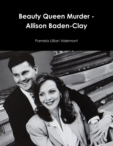 Beauty Queen Murder - Allison Baden-Clay