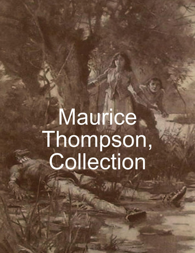 Maurice Thompson, Collection