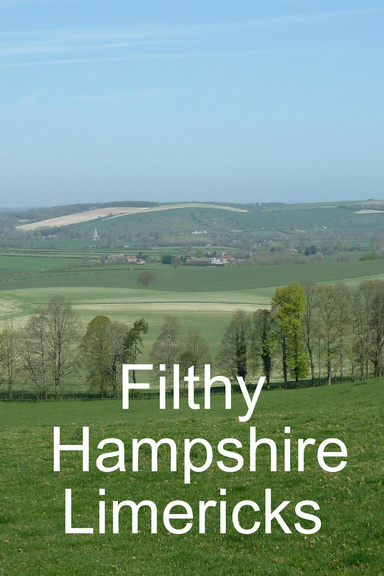 Filthy Hampshire Limericks