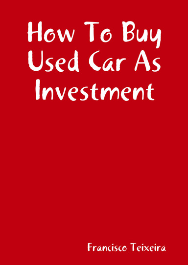 How To Buy Used Car As Investment