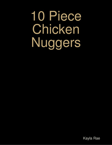 10 Piece Chicken Nuggers