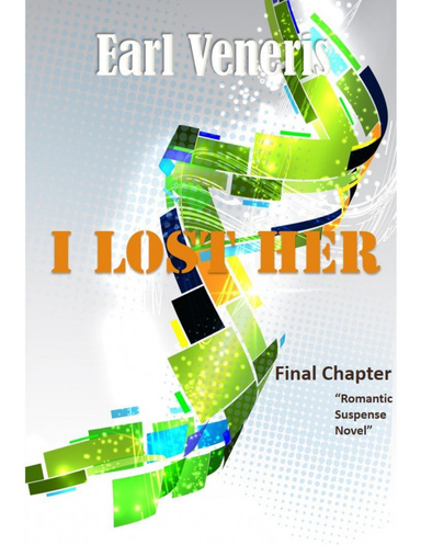 I Lost Her - Final Chapter
