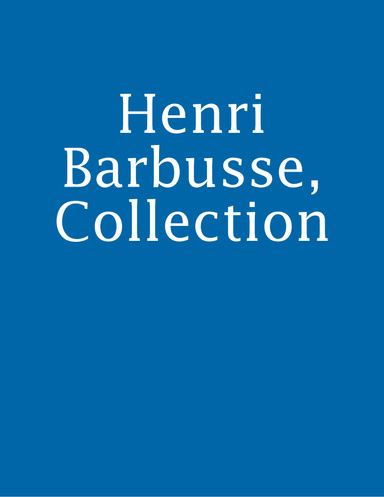 Henri Barbusse, Collection