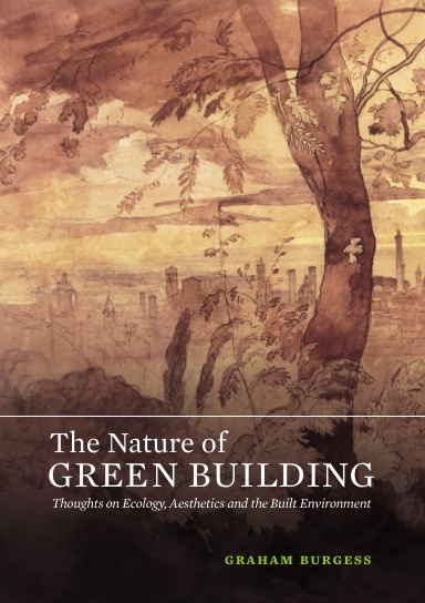 The nature of green building