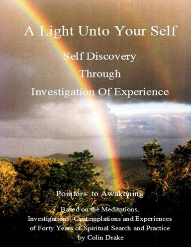 A Light Unto Your Self