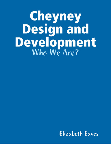 Cheyney Design and Development: Who We Are?