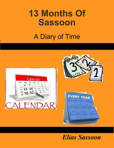 13 Months of Sassoon: A Diary of Time