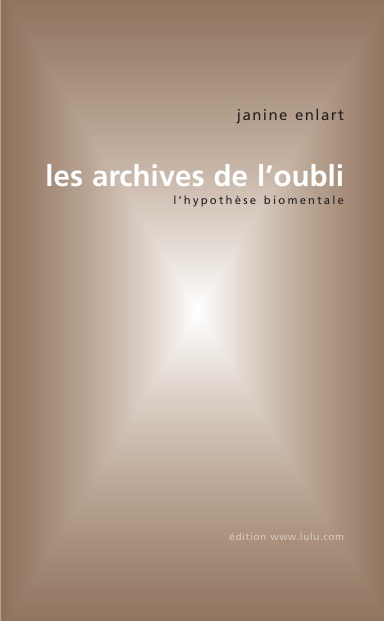 les archives de l'oubli