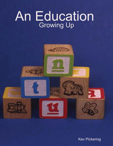 An Eduction : Growing Up