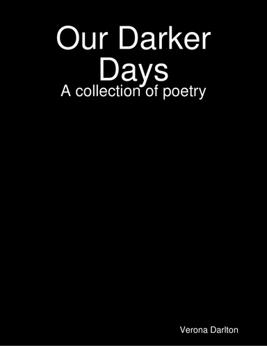 Our Darker Days
