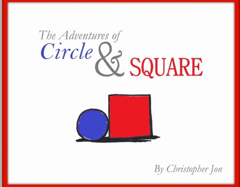 The Adventures of Circle & Square