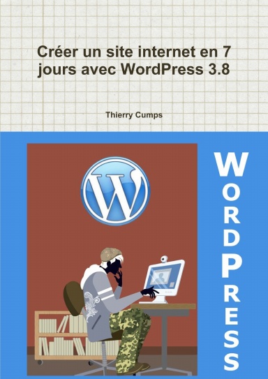 Créer un site internet en 7 jours avec WordPress 3.8