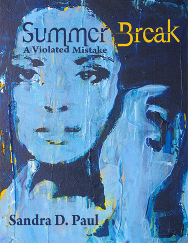 Summer Break: A Violated Mistake