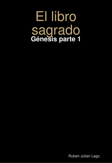 El libro sagrado - Génesis parte 1