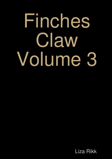 Finches Claw Volume 3