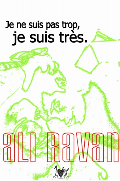 Je ne suis pas trop, je suis très.