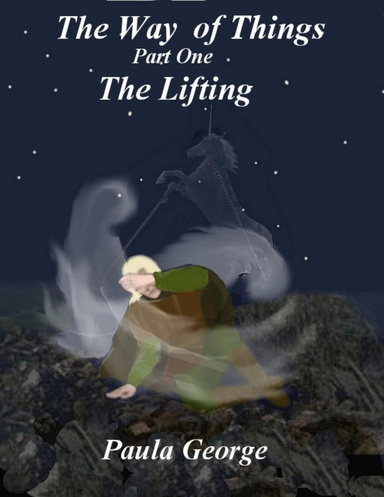 The Way of Things Part One - The Lifting
