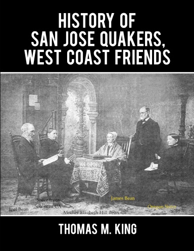 History of San Jose Quakers, West Coast Friends