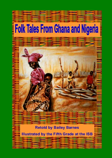Folk Tales From Ghana and Nigeria