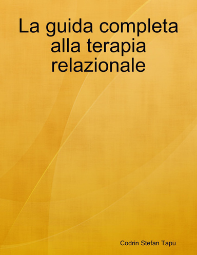 La guida completa alla terapia relazionale