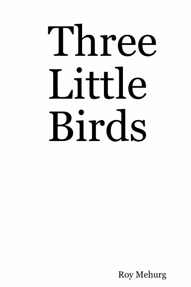 Three Little Birds