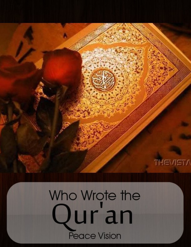 Who Wrote the Qur’an